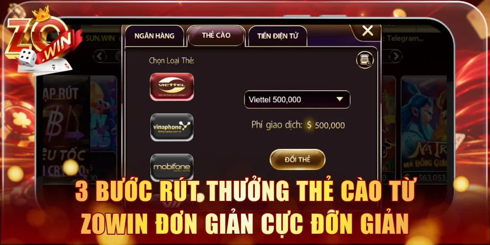 3 bước rút thưởng thẻ cào từ Zowin cực đơn giản