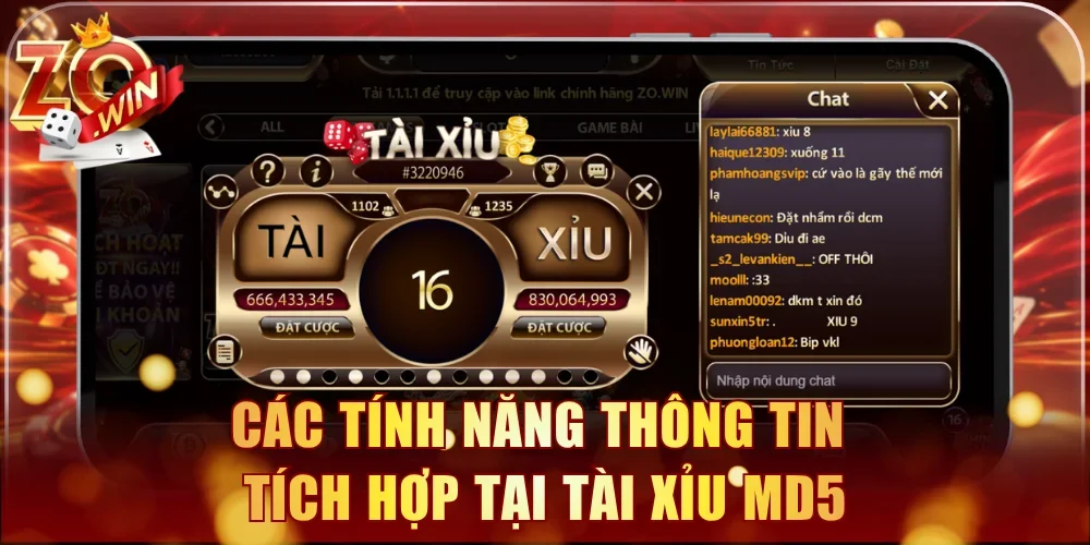 Các tính năng thông tin tích hợp tại tài xỉu MD5