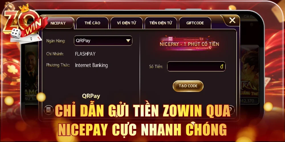 Chỉ dẫn gửi tiền Zowin qua Nicepay cực nhanh chóng
