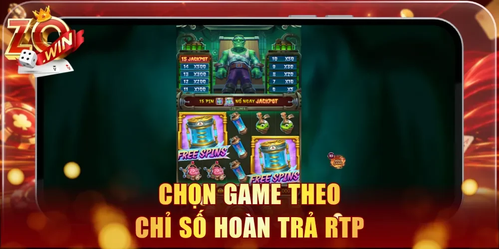 Chọn game theo chỉ số hoàn trả RTP