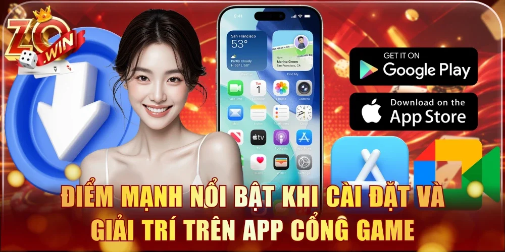 Điểm mạnh nổi bật khi cài đặt và giải trí trên app cổng game