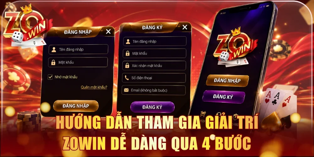 Hướng dẫn tham gia giải trí ZOWIN dễ dàng qua 4 bước