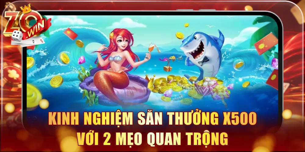 Kinh nghiệm săn thưởng x500 với 2 mẹo quan trọng