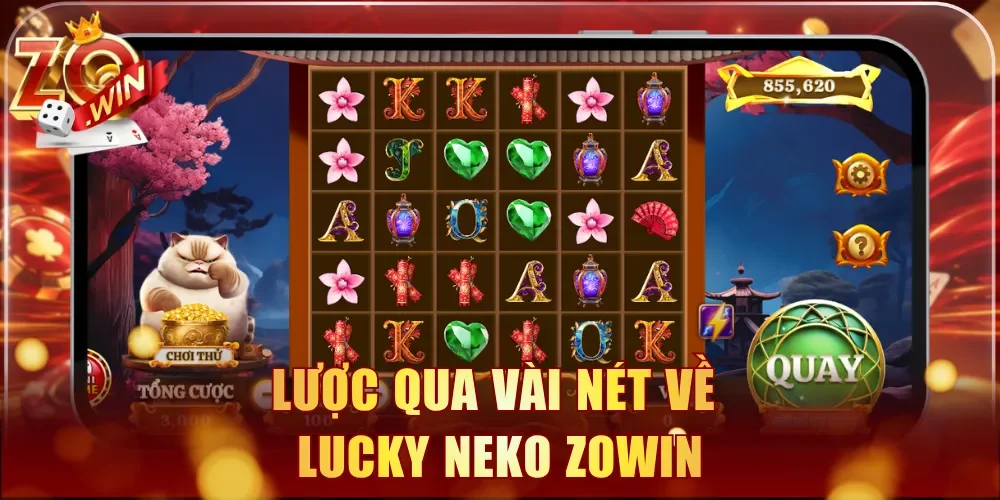 Lược qua vài nét về Lucky Neko Zowin